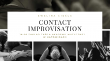 Infografika: kolaż zdjęć z podpisami: Ewelina Cieśla, Contact Improvisation - 14.06 - Zakład Tańca Akademii Muzycznej w Katowicach