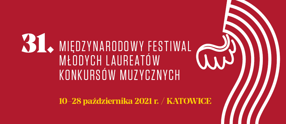 XXXI Międzynarodowy Festiwal Młodych Laureatów Konkursów Muzycznych