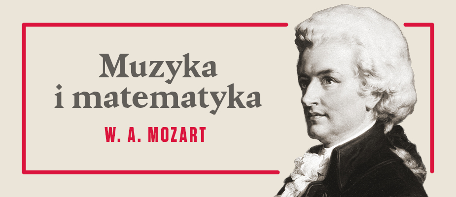 zdjęcie Mozarta z domeny publicznej
Muzyka i matematyka 
W.A. Mozart