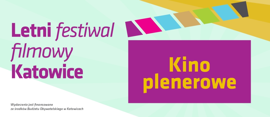 Grafika z napisem: Letni festiwal filmowy Katowice, obok grafika przedstawiająca klaps filmowy z napisem