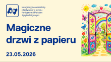 Grafika przedstawia kolorowe, lekko uchylone drzwi, za którymi widać bajkowy krajobraz - zamek, drzewa, kolorowe kwiaty, tęcza