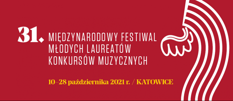 XXXI Międzynarodowy Festiwal Młodych Laureatów Konkursów Muzycznych