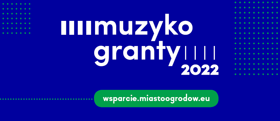 Infografika: granatowe tło, logo Muzykograntów, 2022, adres web: wsparcie.miasto-ogrodow.eu